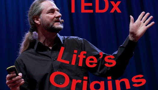 LZ Episode 039: Dr. Bruce’s TEDx Talks-Origin of Life